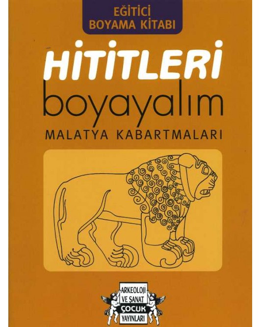 Hititleri Boyayalım - Malatya Kabartmaları