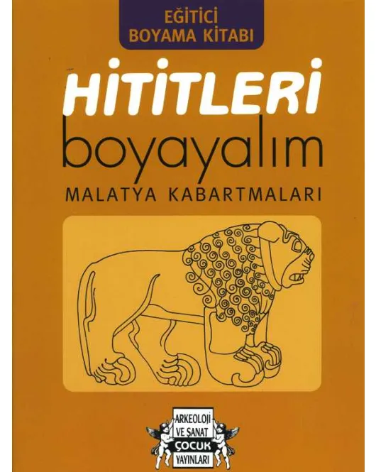 Hititleri Boyayalım - Malatya Kabartmaları