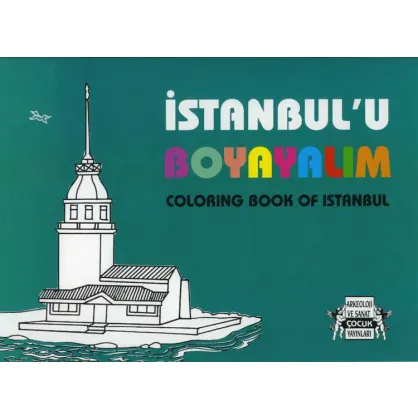 İstanbul'u Boyayalım - Colouring Book of Istanbul