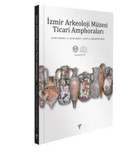 İzmir Arkeoloji Müzesi Ticari Amphoraları