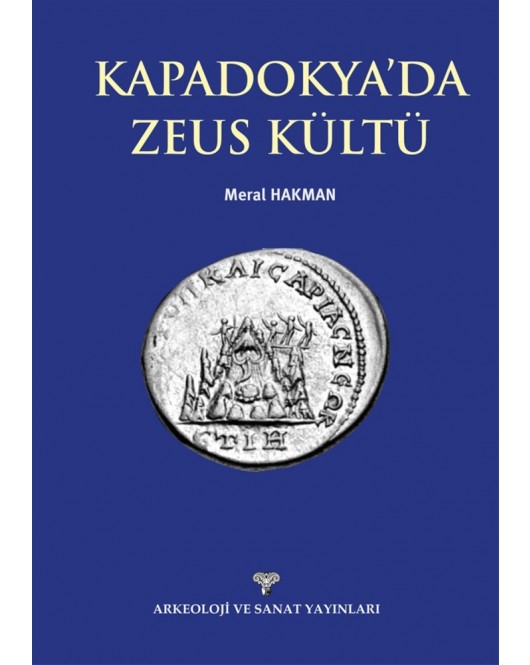 Kapadokya'da Zeus Kültü Kapadokya'da Zeus Kültü