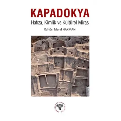 Kapadokya: Hafıza, Kimlik ve Kültürel Miras