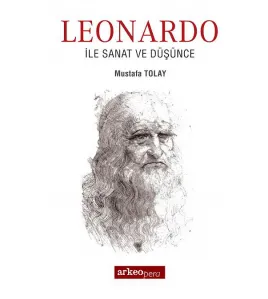Leonardo İle Sanat ve Düşünce Leonardo İle Sanat ve Düşünce