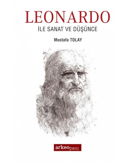 Leonardo İle Sanat ve Düşünce Leonardo İle Sanat ve Düşünce
