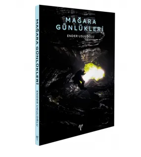 Mağara Günlükleri Mağara Günlükleri