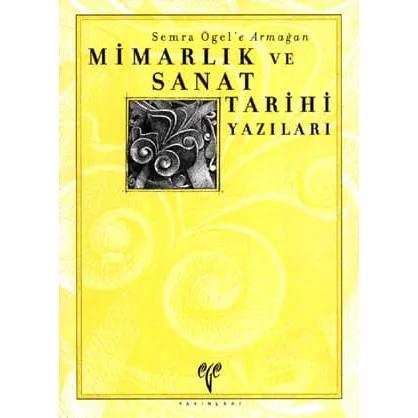 Mimarlık ve Sanat Tarihi Yazıları