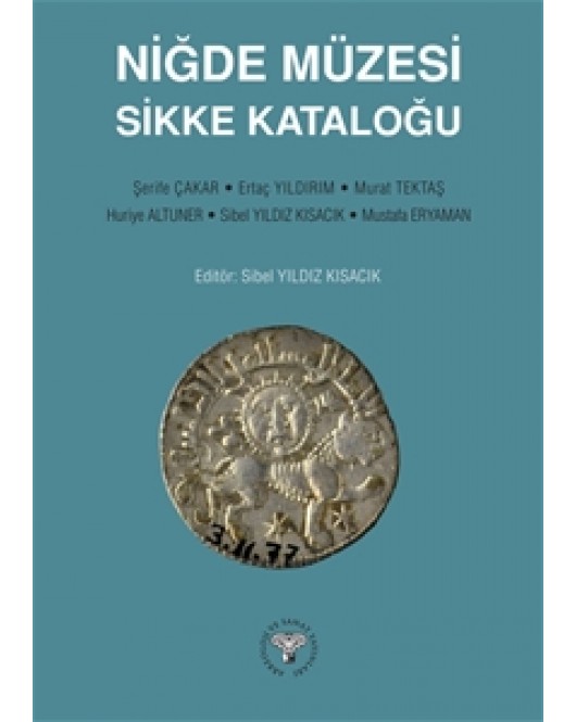 Niğde Müzesi Sikke Kataloğu Niğde Müzesi Sikke Kataloğu