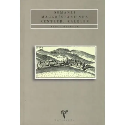 Osmanlı Macaristanı'nda Kentler, Kaleler