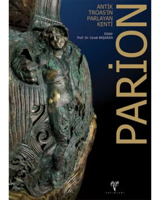 PARİON Antik Troas'ın Parlayan Kenti