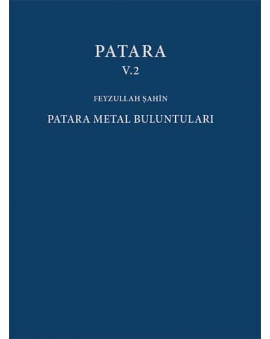 Patara V.2 - Patara Metal Buluntuları Patara V.2 - Patara Metal Buluntuları