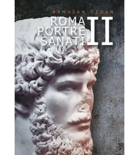 Roma Portre Sanatı II Roma Portre Sanatı II