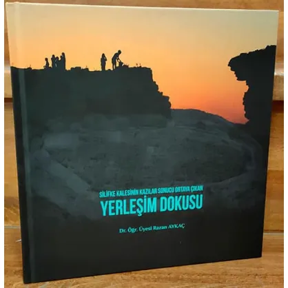 Silifke Kalesinin Kazılar Sonucu Ortaya Çıkan Yerleşim Dokusu Silifke Kalesinin Kazılar Sonucu Ortaya Çıkan Yerleşim Dokusu