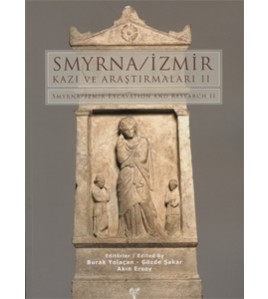 Smyrna-İzmir Kazı ve Araştırmaları II