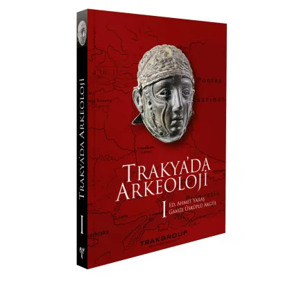 Trakya’da Arkeoloji I
