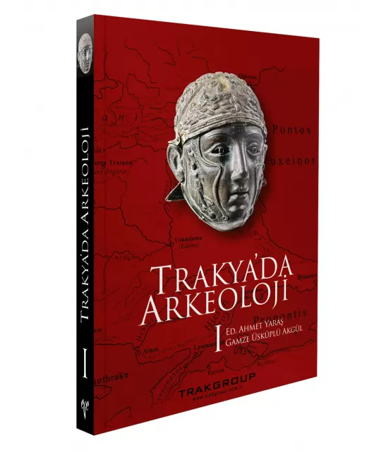 Trakya’da Arkeoloji I