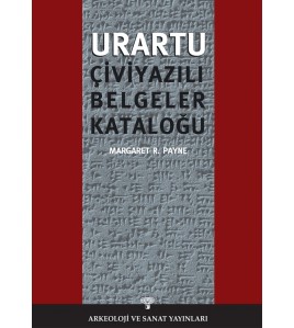 Urartu Çivi Yazılı Belgeler Kataloğu