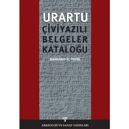 Urartu Çivi Yazılı Belgeler Kataloğu