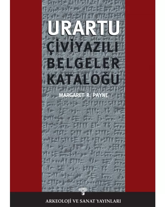 Urartu Çivi Yazılı Belgeler Kataloğu