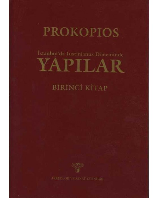 İstanbul'da Iustinianus Döneminde Yapılar İstanbul'da Iustinianus Döneminde Yapılar