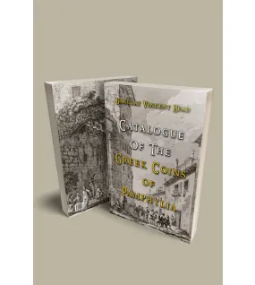 Catalogue of The Greek Coins of Pamphylia Catalogue of The Greek Coins of Pamphylia