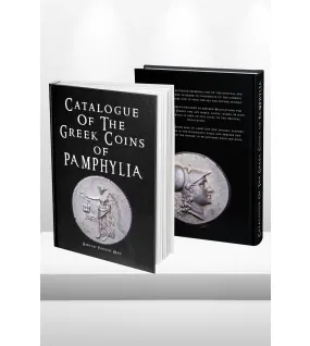 Catalogue of The Greek Coins of Pamphylia Catalogue of The Greek Coins of Pamphylia