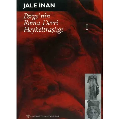 Perge'nin Roma Devri Heykeltraşlığı - I