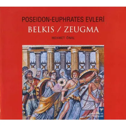 Poseidon-Euphrates Evleri Belkıs / Zeugma