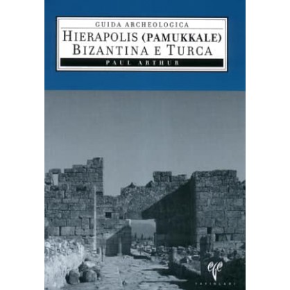 Hierapolis (Pamukkale) Bizantina e Turca