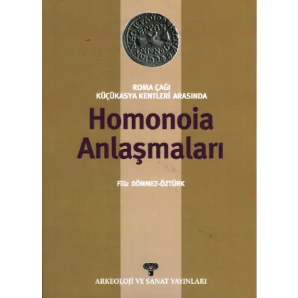 Roma Çağı Küçükasya Kentleri Arasında Homonia Anlaşmaları