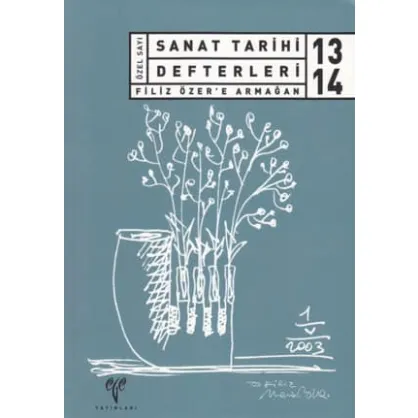 Sanat Tarihi Defterleri 13-14 Sanat Tarihi Defterleri 13-14