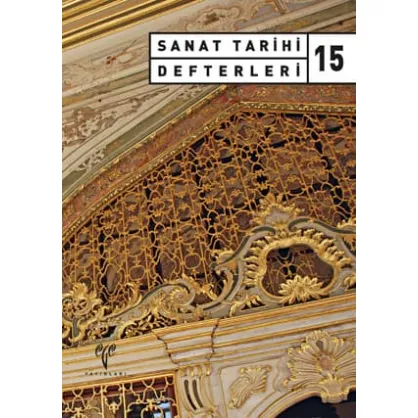 Sanat Tarihi Defterleri 15 Sanat Tarihi Defterleri 15