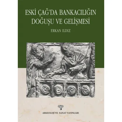 Eski Çağ'da Bankacılığın Doğuşu ve Gelişmesi