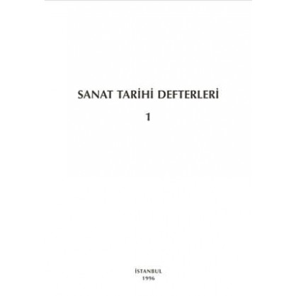 Sanat Tarihi Defterleri 1