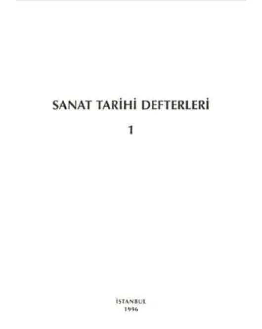 Sanat Tarihi Defterleri 1