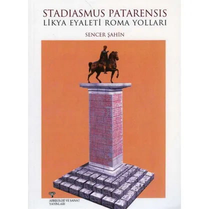 Stadiasmus Patarensis Likya Eyaleti Roma Yolları