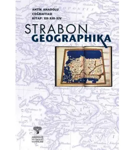 Antik Anadolu Coğrafyası Kitap : XII-XIII-XIV - Strabon-Geographika