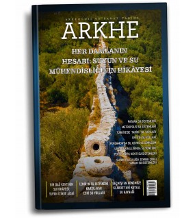Arkhe Dergisi Sayı 32: Her Damlanın Hesabı: Suyun ve Su Mühendisliğinin Hikayesi