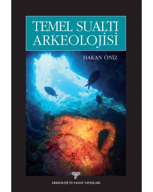 Temel Sualtı Arkeolojisi Temel Sualtı Arkeolojisi