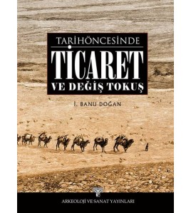 Tarihöncesinde Ticaret ve Değiş Tokuş