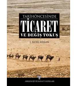 Tarihöncesinde Ticaret ve Değiş Tokuş