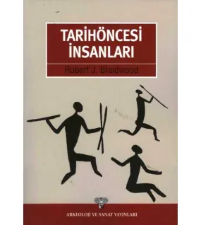 Tarih Öncesi İnsanları Tarih Öncesi İnsanları
