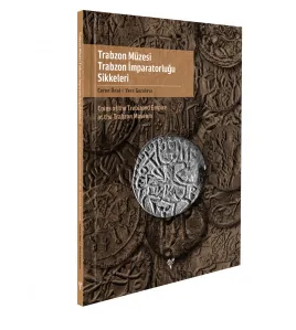 Trabzon Müzesi Trabzon İmparatorluğu Sikkeleri