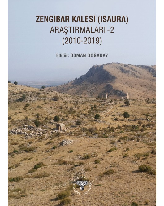Zengibar Kalesi (Isaura) Araştırmaları - 2 (2010-2019) Zengibar Kalesi (Isaura) Araştırmaları - 2 (2010-2019)